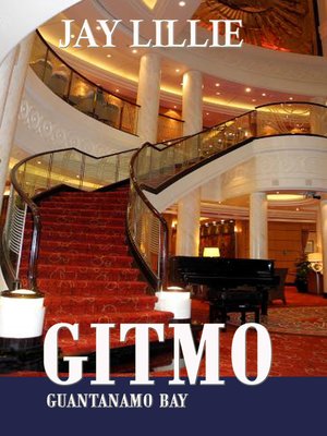 cover image of Gitmo... Guantanamo Bay